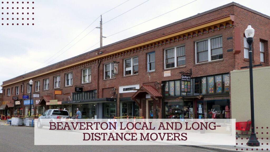 Beaverton Local and Long-distance Movers