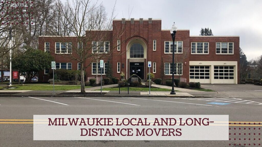 Milwaukie Local and Long-distance Movers
